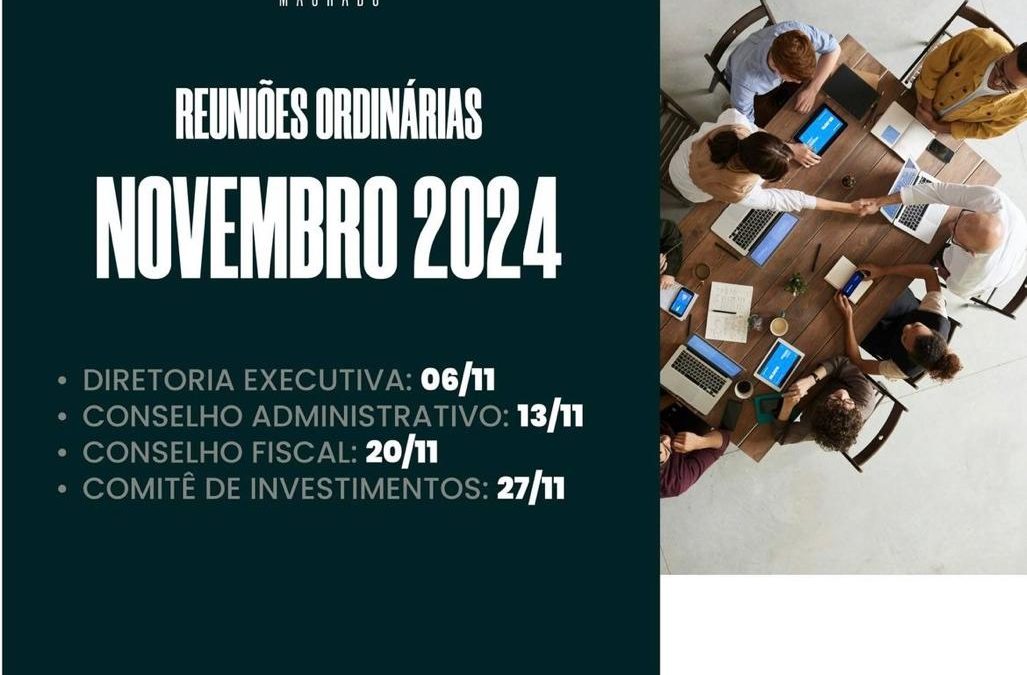 Reuniões Ordinárias Novembro 2024