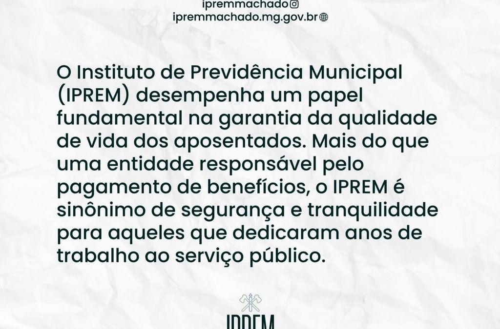 Instituto de Previdência Municipal (IPREM) desempenha um papel fundamental na garantia da qualidade de vida dos aposentados.
