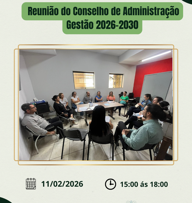 Reunião do Conselho de Administração Gestão 2026-2030